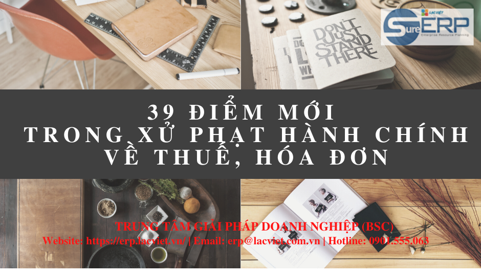 39 ĐIỂM MỚI TRONG XỬ PHẠT HÀNH CHÍNH VỀ THUẾ, HÓA ĐƠN (1).png