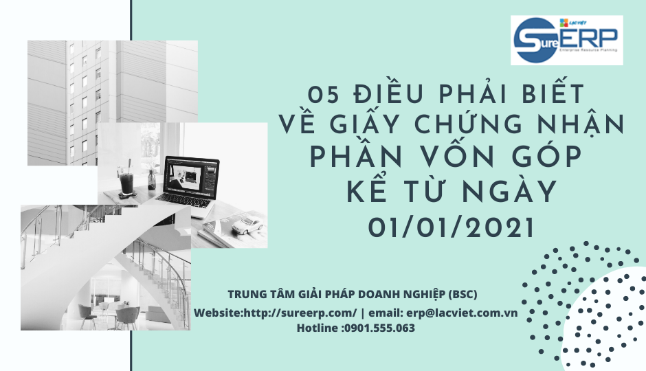 05 điều phải biết về Giấy chứng nhận phần vốn góp kể từ ngày 01012021.png