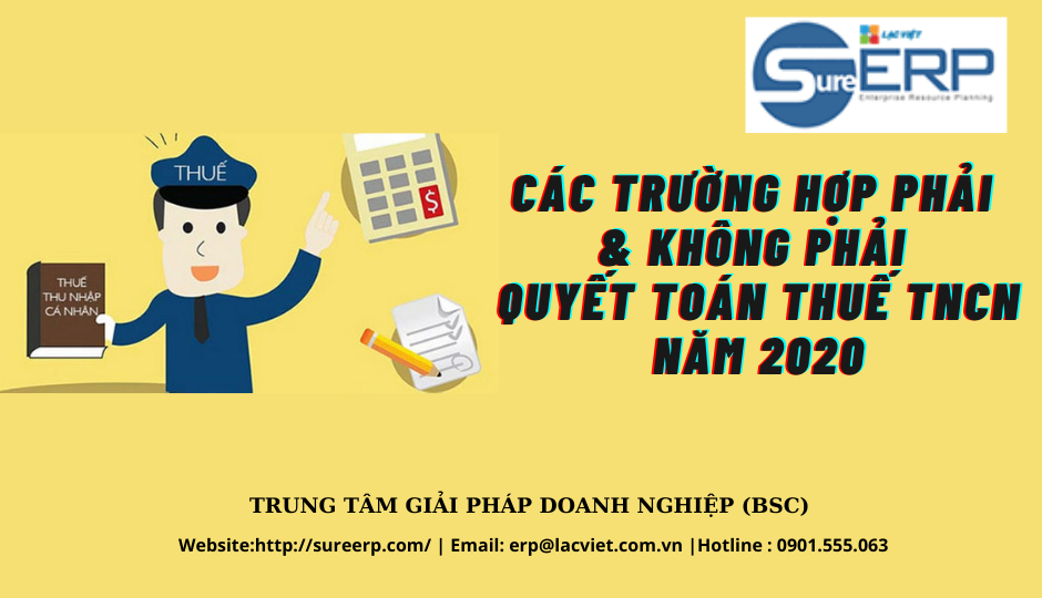 Các trường hợp phải và không phải quyết toán thuế TNCN năm 2020.png