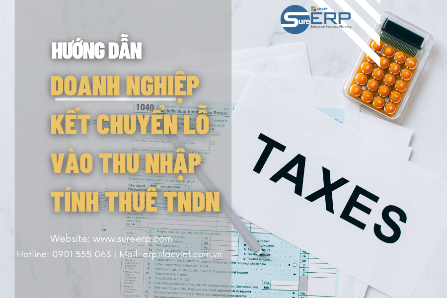 Hướng dẫn doanh nghiệp kết chuyển lỗ vào thu nhập tính thuế tnfn.png