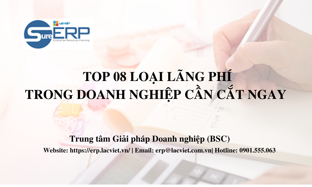 TOP 08 LOẠI LÃNG PHÍ TRONG DOANH NGHIỆP CẦN CẮT NGAY.png
