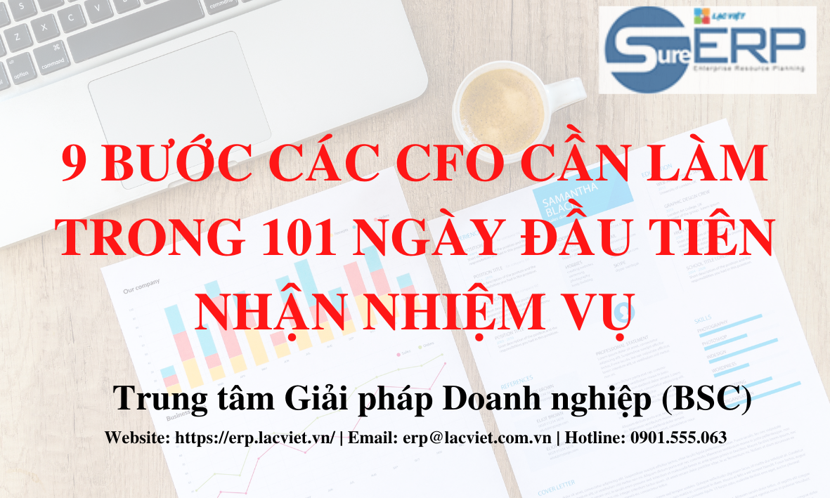 LỘ TRÌNH 9 BƯỚC CÁC CFO CẦN LÀM TRONG 101 NGÀY ĐẦU TIÊN NHẬN NHIỆM VỤ