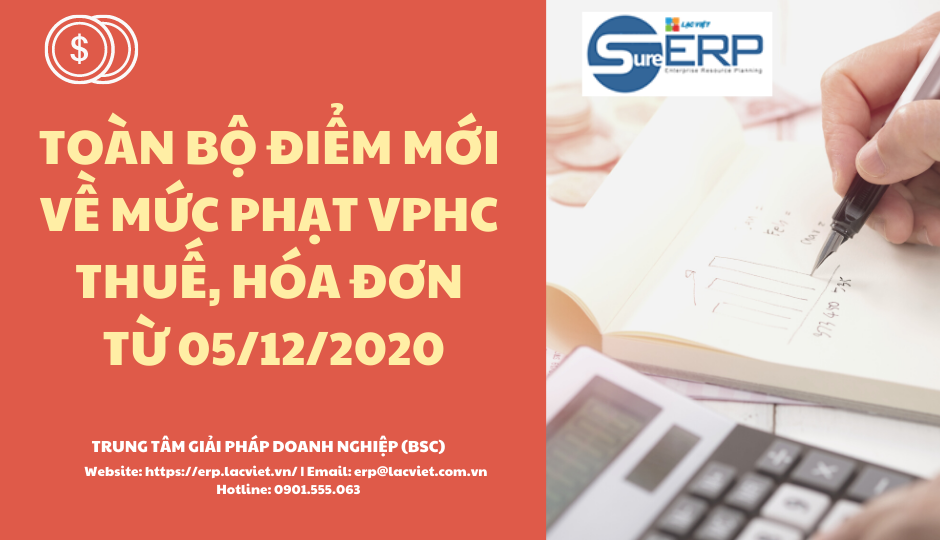 Toàn bộ điểm mới về mức phạt VPHC thuế, hóa đơn từ 05/12/2020