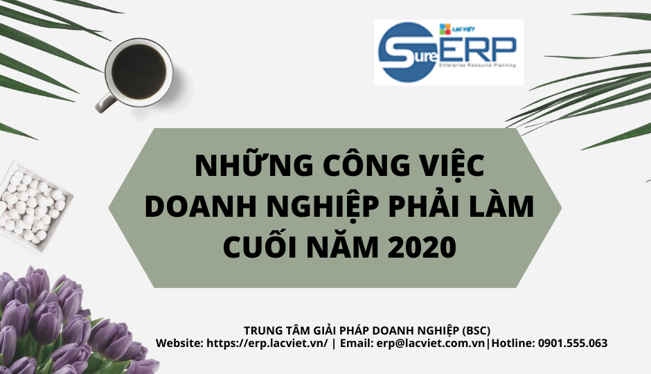 Những công việc doanh nghiệp phải làm cuối năm 2020