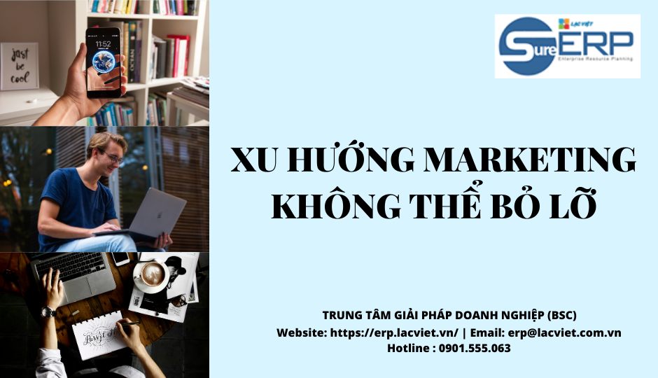 Cập nhật Xu hướng Marketing không thể bỏ lỡ