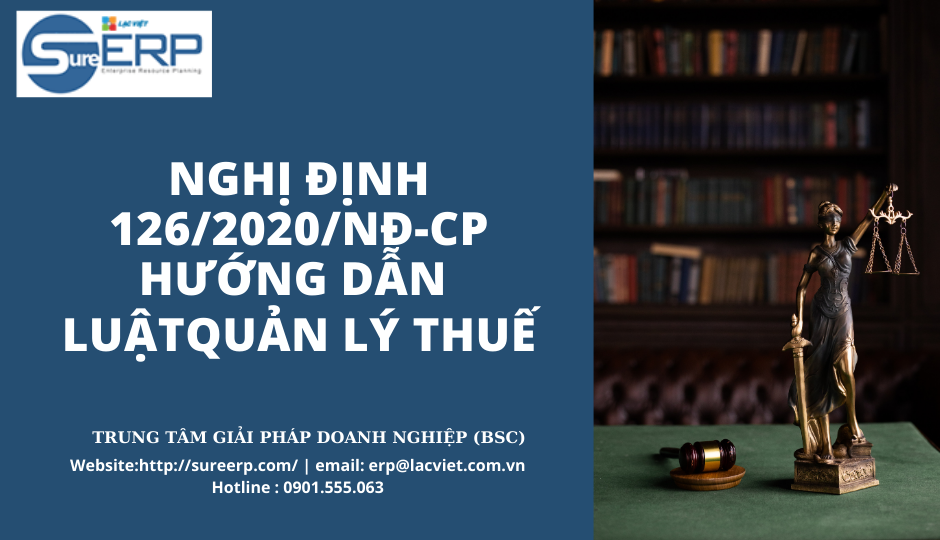 Nghị định 126/2020/NĐ-CP hướng dẫn luật quản lý thuế