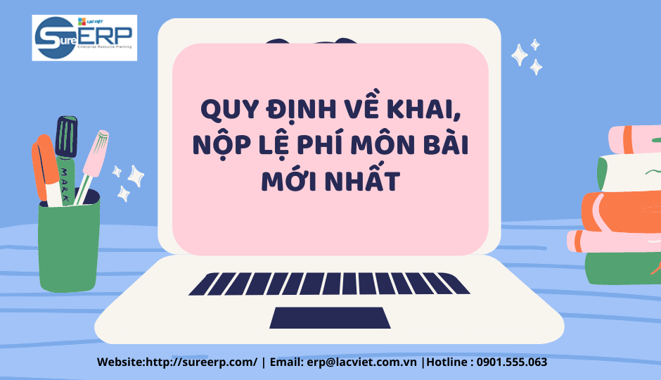 Quy định về khai, nộp lệ phí môn bài mới nhất