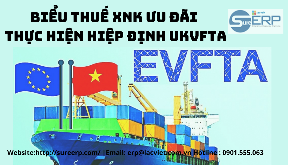 Biểu thuế XNK ưu đãi thực hiện Hiệp định UKVFTA