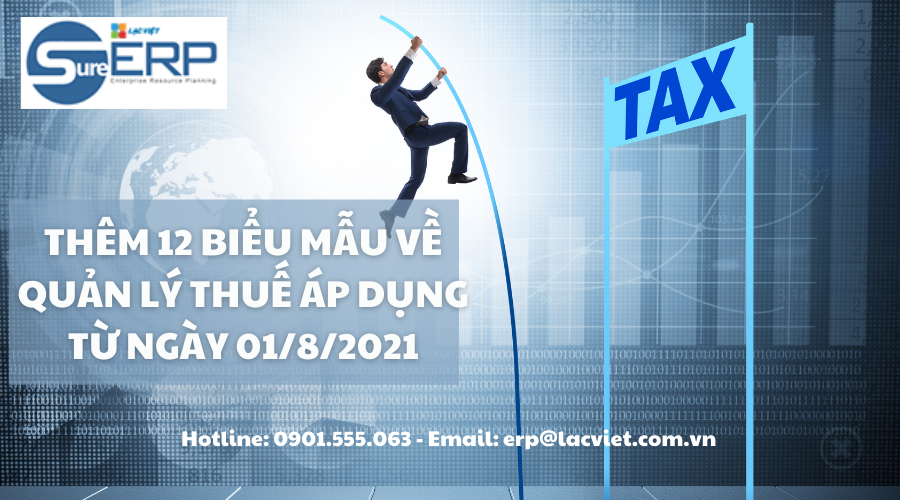 CÁC BIỂU MẪU VỀ QUẢN LÝ THUẾ ÁP DỤNG TỪ NGÀY  01/08/2021