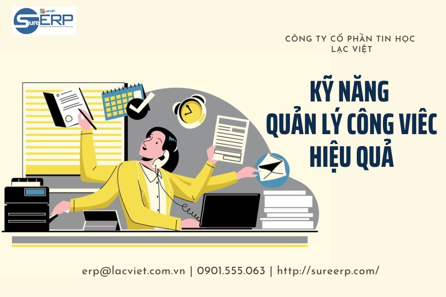 Kỹ năng quản lý công việc bất kỳ ai cũng cần biết