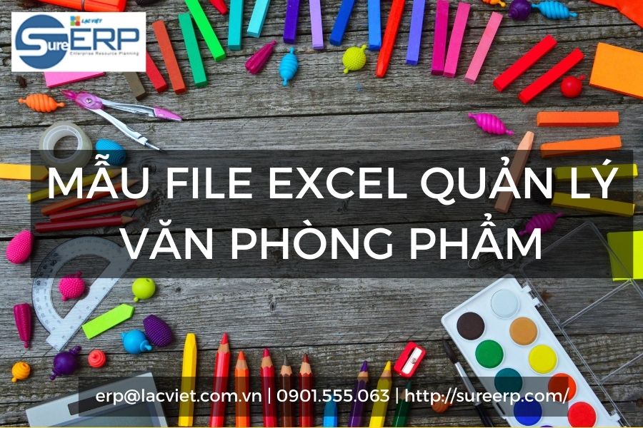 Tham khảo mẫu file excel quản lý văn phòng phẩm