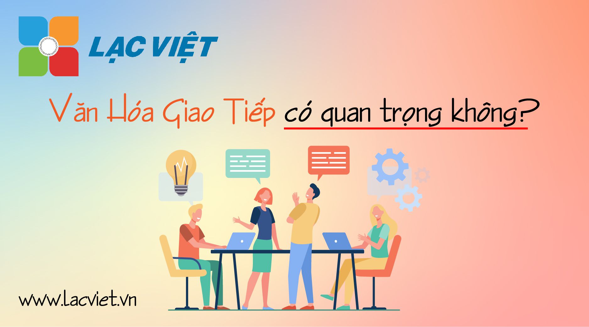 VĂN HÓA GIAO TIẾP TRONG DOANH NGHIỆP